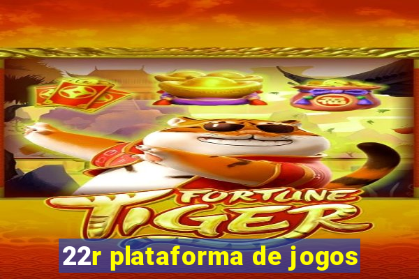 22r plataforma de jogos